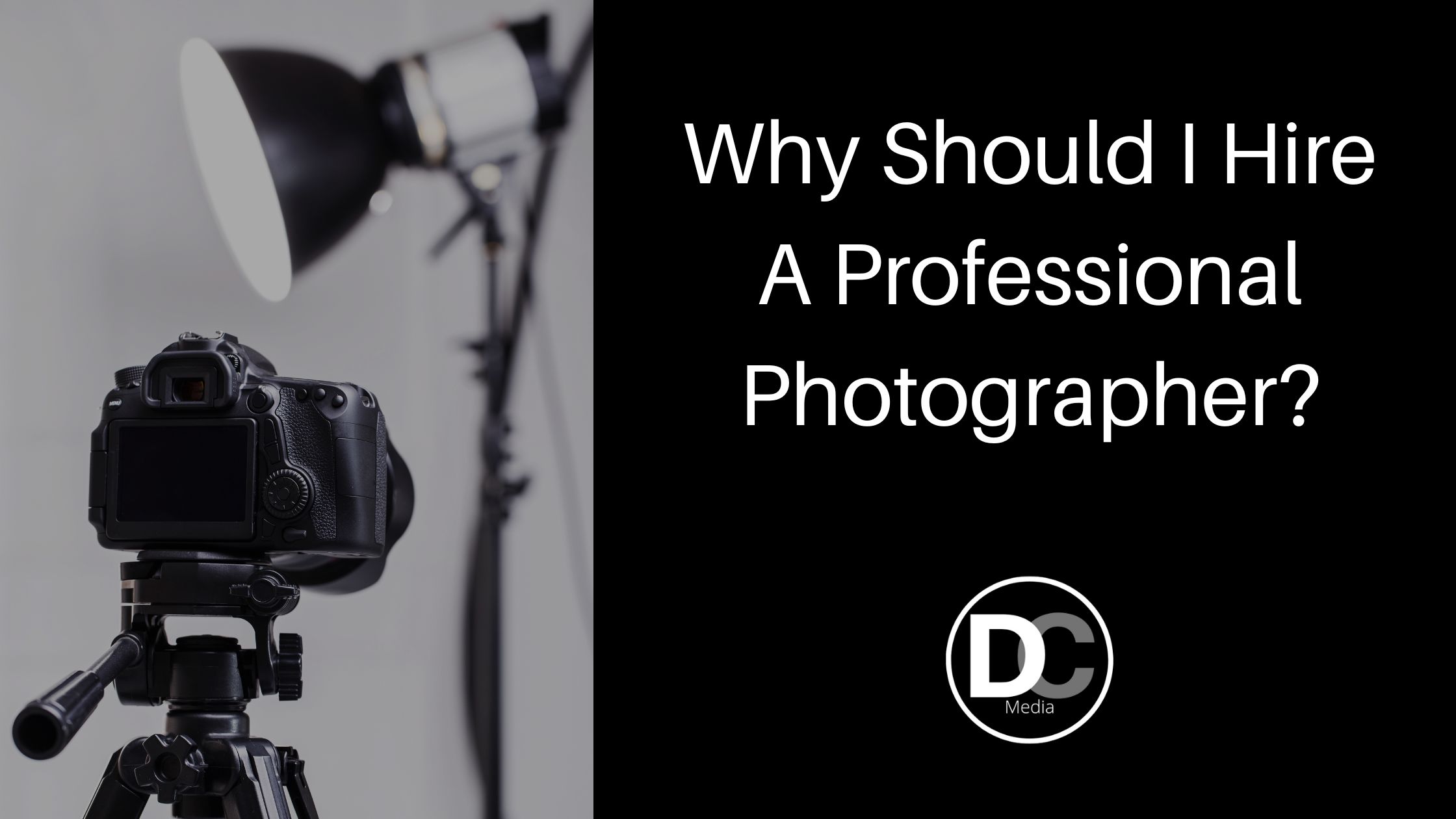 Why Should I Hire A Professional Photographer For My Business?